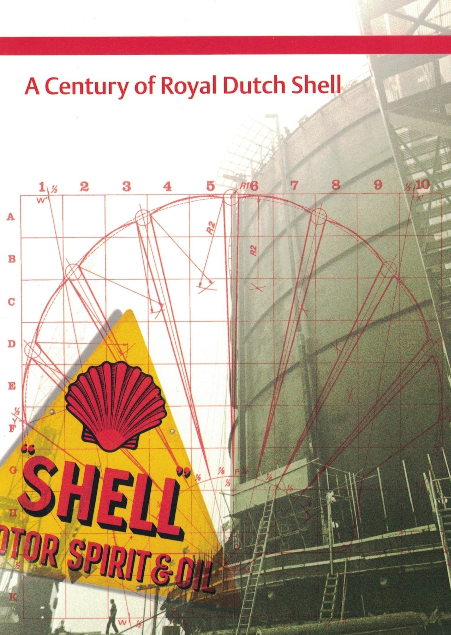 A Century of Royal Dutch Shell